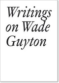 Cover: Writings on Wade Guyton - JRP Editions SA