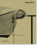 Cover: Magali Reus - JRP Editions SA