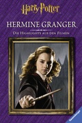 Cover: Harry PotterT. Die Highlights aus den Filmen. Hermine GrangerT - Ravensburger