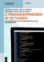 Cover: C-Programmieren in 10 Tagen - De Gruyter Oldenbourg