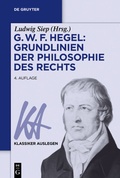 Cover: G. W. F. Hegel: Grundlinien der Philosophie des Rechts - De Gruyter
