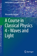 Cover: A Course in Classical Physics 4 - Waves and Light - Springer
