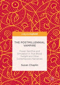 Enlarge image Cover: The Postmillennial Vampire - Palgrave Pivot