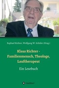Cover: Klaus Richter - Familienmensch, Theologe, Lauftherapeut - tredition