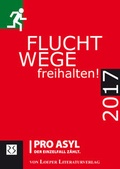 Cover: Fluchtwege freihalten! 2017 - Loeper Karlsruhe