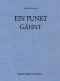Bild: Ein Punkt g&auml;hnt - Neuwirth, F