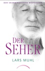 Cover: Der Seher - Kamphausen Media GmbH