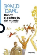 Cover: Danny El Campeon del Mundo - Loqueleo