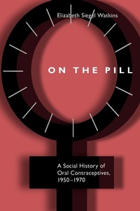 Enlarge image Cover: On the Pill - Johns Hopkins University Press