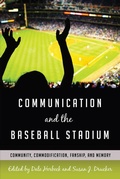 Cover: Communication and the Baseball Stadium - Peter Lang Verlag