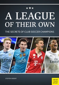 Abbildung von: A League Of Their Own - Meyer & Meyer Sport (UK) Ltd
