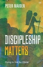 Cover: Discipleship Matters - Inter-Varsity Press