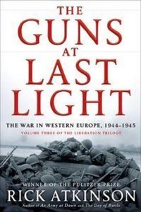 Enlarge image Cover: The Guns at Last Light - Henry Holt & Company