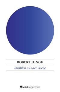 Abbildung von: Strahlen aus der Asche - Rowohlt Repertoire
