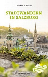 Abbildung von: Stadtwandern in Salzburg - Verlag Anton Pustet Salzburg