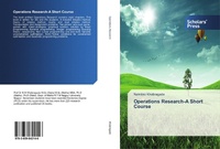 Enlarge image Cover: Operations Research-A Short Course - Scholars' Press