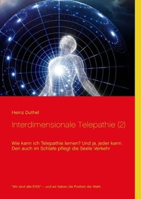 Enlarge image Cover: Interdimensionale Telepathie (2) - BoD - Books on Demand