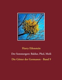 Abbildung von: Der Sommergott: Baldur, Phol und Meili - BoD - Books on Demand