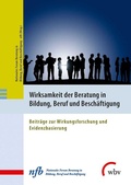 Cover: Wirksamkeit der Beratung in Bildung, Beruf und Besch&auml;ftigung - wbv Media