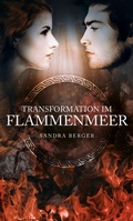 Cover: Transformation im Flammenmeer - BookRix