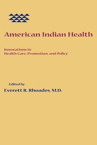 Abbildung von: American Indian Health - Johns Hopkins University Press