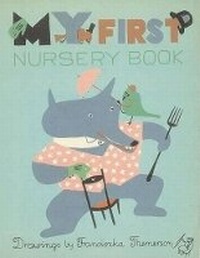 Enlarge image Cover: My First Nursery Book - Harry N. Abrams, Inc.