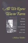 Cover: All We Knew Was to Farm - Johns Hopkins University Press