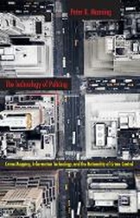 Abbildung von: The Technology of Policing - New York University Press