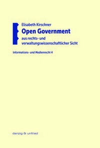 Abbildung von: Open Government aus rechts- und verwaltungswissenschaftlicher Sicht - danzig & unfried