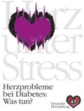 Cover: Herzprobleme bei Diabetes: Was tun? - Deutsche Herzstiftung
