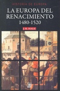 Cover: La Europa del Renacimiento, 1480-1520 - Siglo XXI de Espa&ntilde;a Editores, S.A.