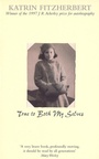 Cover: True To Both My Selves - Virago Press Ltd
