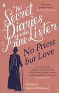 Cover: The Secret Diaries of Miss Anne Lister - Vol.2 - Virago Press Ltd