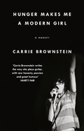 Cover: Hunger Makes Me a Modern Girl - Virago Press Ltd