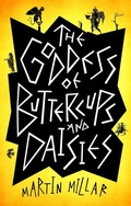 Cover: The Goddess of Buttercups and Daisies - Piatkus Books