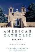 Cover: American Catholic History - New York University Press