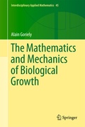 Cover: The Mathematics and Mechanics of Biological Growth - Springer