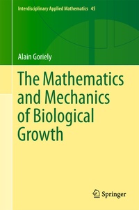 Abbildung von: The Mathematics and Mechanics of Biological Growth - Springer