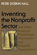 Cover: "Inventing the Nonprofit Sector" and Other Essays on Philanthropy, Voluntarism, and Nonprofit Organizations - Johns Hopkins University Press