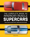 Cover: The Complete Book of American Muscle Supercars - Motorbooks