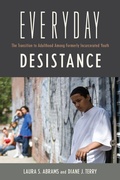 Cover: Everyday Desistance - Rutgers University Press