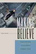 Cover: Making Believe - Rutgers University Press
