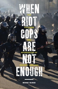 Enlarge image Cover: When Riot Cops Are not Enough - Rutgers University Press