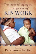 Cover: Transnational Aging and Reconfigurations of Kin Work - Rutgers University Press