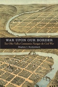 Cover: War upon Our Border - Naval Institute Press