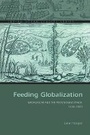 Cover: Feeding Globalization - Ohio University Press