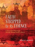 Cover: Faith Stripped to Its Essence - ACTA Publications