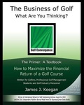 Cover: The Business of Golf--What Are You Thinking? - Golf Convergence