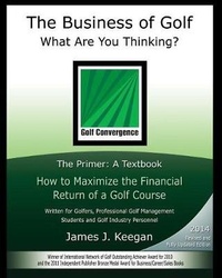 Abbildung von: The Business of Golf--What Are You Thinking? - Golf Convergence