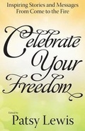 Cover: Celebrate Your Freedom - 90 Minute Books